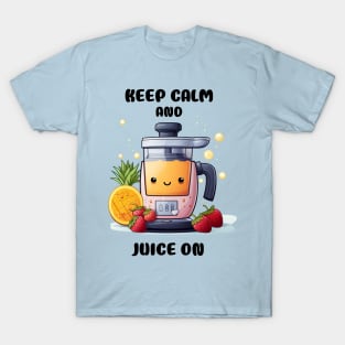 Fruit Juicer Keep Calm And Juice On Funny Health Novelty T-Shirt